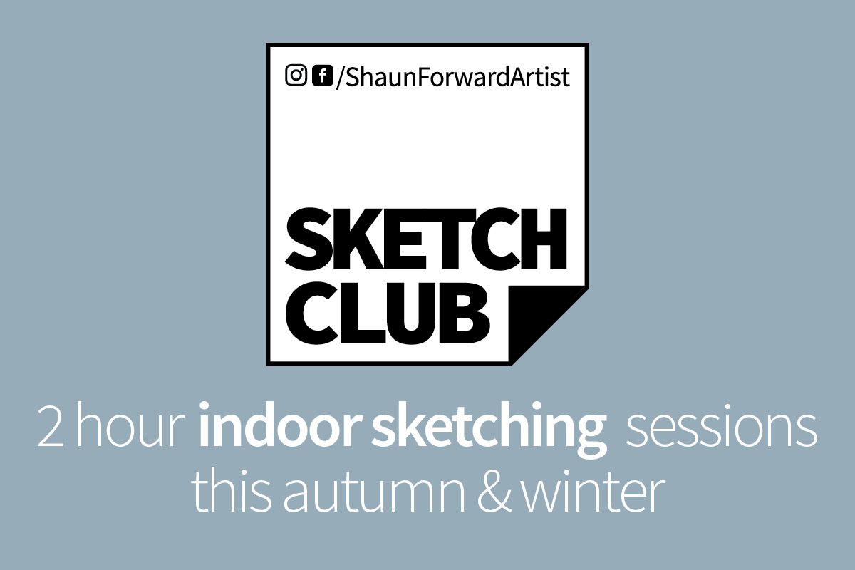 Sketch Club 2hr this autumn and winter Sketch Club 2hr this autumn and winter